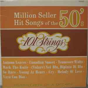 101 Strings - Million Seller Hit Songs of the 50's download free