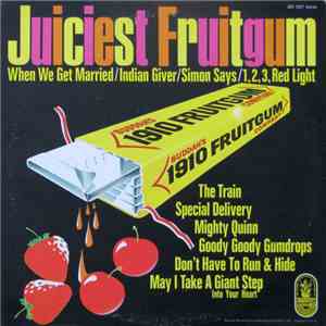 1910 Fruitgum Co. - The Juiciest Fruitgum download free