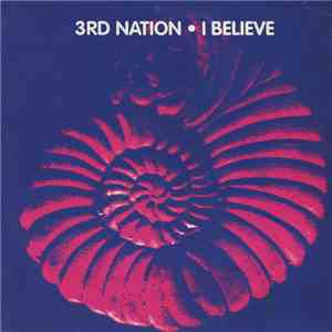 3rd Nation - I Believe download free
