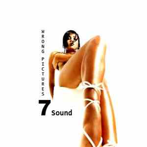 7 Sound - Wrong Pictures download free