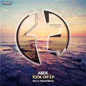 Abide  - Took Off E.P download free