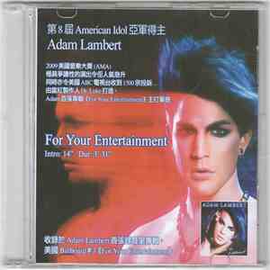 Adam Lambert - For Your Entertainment download free