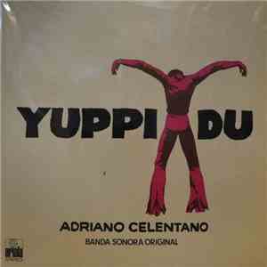 Adriano Celentano - Yuppi Du download free