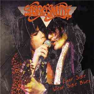 Aerosmith - East Side West Side Blues download free