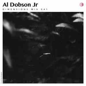 Al Dobson Jr - Dimensions Mix 041 download free