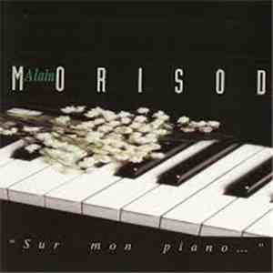 Alain Morisod - Sur Mon Piano download free