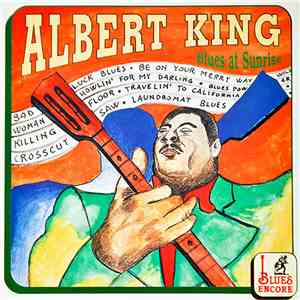 Albert King - Blues At Sunrise download free