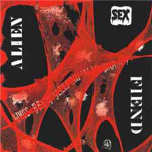 Alien Sex Fiend - Who's Been Sleeping In My Brain? download free
