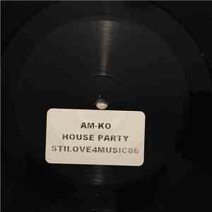 Am Ko - House Party download free