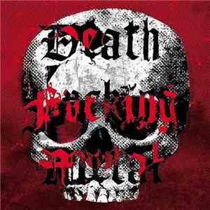 Ancient Existence - Death Fucking Metal download free