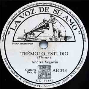 Andrés Segovia - Tremolo Estudio / Fandanguillo download free