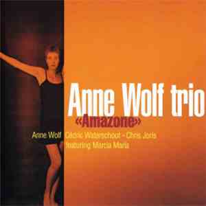 Anne Wolf Trio - Amazone download free