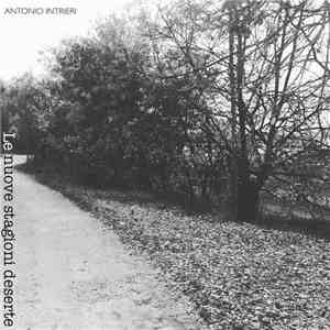 Antonio Intrieri - Le nuove stagioni deserte download free