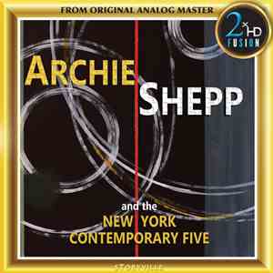 Archie Shepp - The New York Contemporary Five download free