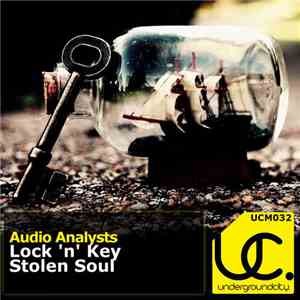 Audio Analysts - Lock 'n' Key / Stolen Soul download free