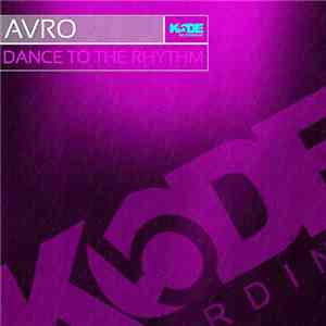 Avro - Dance To The Rhythm download free