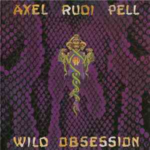 Axel Rudi Pell - Wild Obsession download free