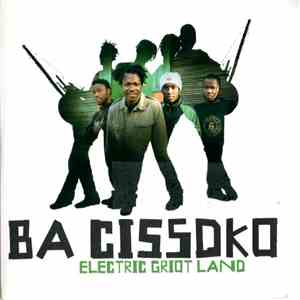 Ba Cissoko - Electric Griot Land download free
