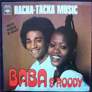 Baba & Roody - Hacka Tacka Music download free