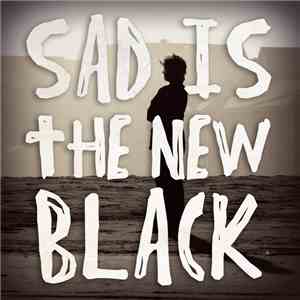 Backlashes And Bad Ideas - Sad Is The New Black download free