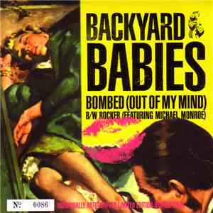 Backyard Babies - Bombed (Out Of My Mind) download free