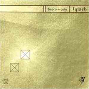 Banco De Gaia - Igizeh download free