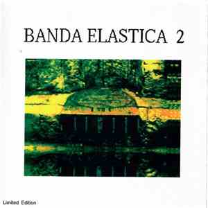 Banda Elastica - Banda Elastica 2 download free
