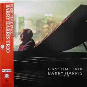 Barry Harris Trio - First Time Ever download free
