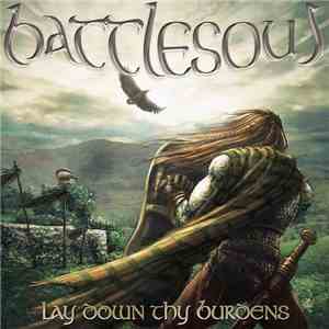 Battlesoul - Lay Down Thy Burdens download free