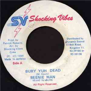 Beenie Man - Bury Yuh Dead download free