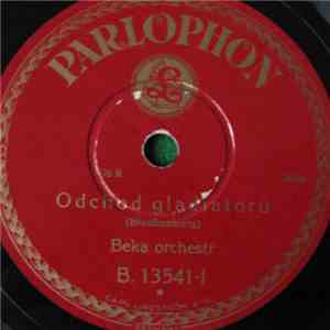 Beka Orchestr - Odchod Gladiátorů / Příchod Gladiátorů download free