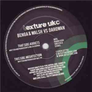 Benga & Walsh vs Darqwan - Addicts / Megatection download free