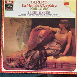 Berlioz - Janet Baker, London Symphony Orchestra, Alexander Gibson / The New Philharmonia Orchestra, Sir John Barbirolli - La Mort De Cléopâtre / Nuits D ´Été download free