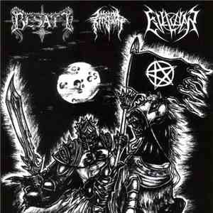 Besatt / Evilwar / Infernal Kingdom - United By The Black Flag download free