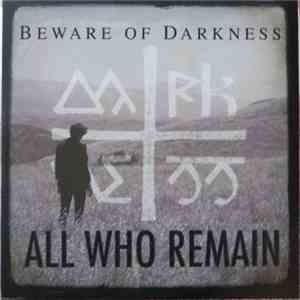 Beware of Darkness - All Who Remain download free