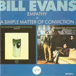 Bill Evans - Empathy + A Simple Matter Of Conviction download free