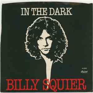 Billy Squier - In The Dark download free