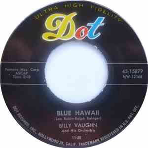 Billy Vaughn And His Orchestra - Blue Hawaii / Tico Tico download free