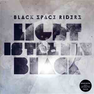 Black Space Riders - Light Is The New Black download free