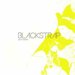 Blackstrap - Ghost Children download free