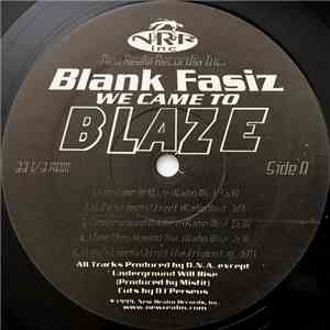 Blank Fasiz - We Came To Blaze download free