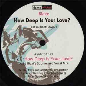 Blaze - How Deep Is Your Love? download free