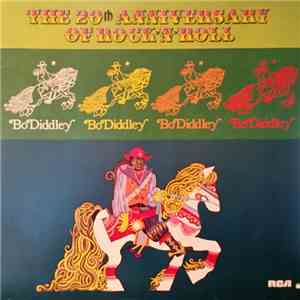 Bo Diddley - The 20th Anniversary Of Rock 'N' Roll download free
