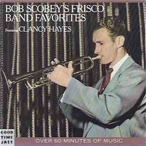 Bob Scobey's Frisco Band - Favorites download free