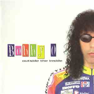 Bobby O - Outside The Inside download free