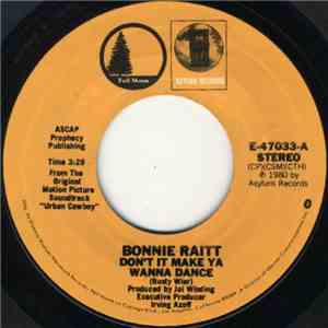 Bonnie Raitt / Gilley's "Urban Cowboy" Band - Don't It Make Ya Wanna Dance / Orange Blossom Special/Hoedown download mp3 flac