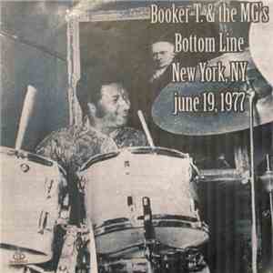 Booker T & The MG's - Bottom Line, New York, June 19, 1977 download free