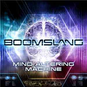Boomslang - Mind Altering Machine download free