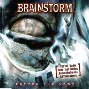 Brainstorm  - Before The Dawn download free