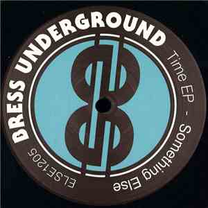 Bress Underground - Time EP download free